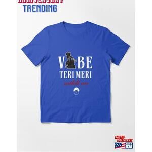 Vibe Teri Meri Mildi Aa Essential Tshirt